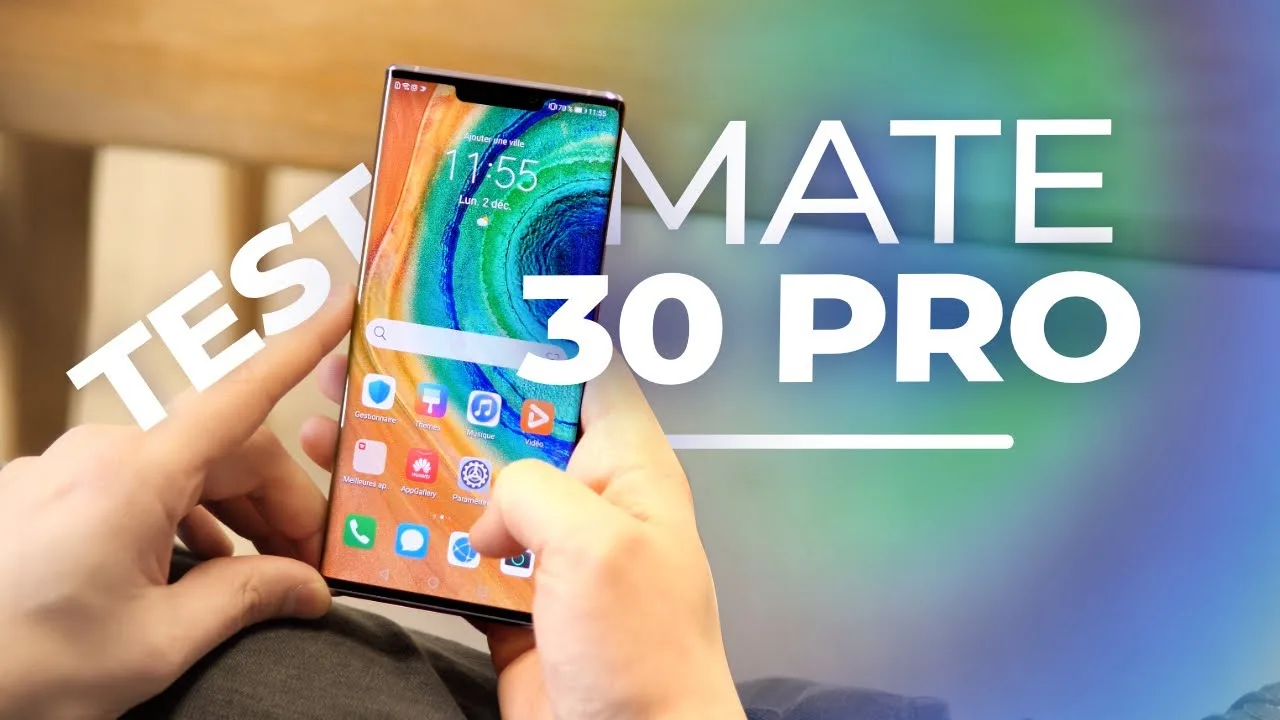 le huawei mate 30 pro : analyse complète et avis d&rsquo;expert
