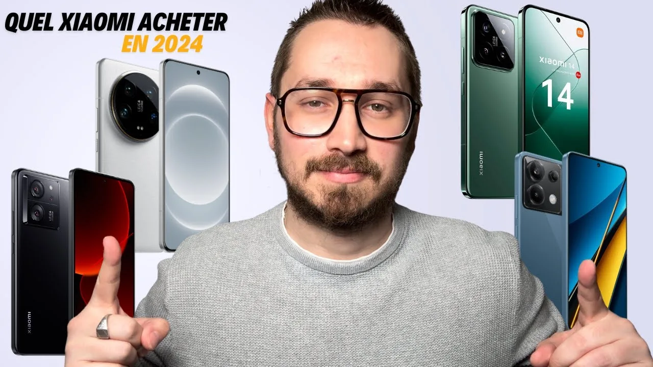 comment choisir quel téléphone xiaomi selon vos besoins